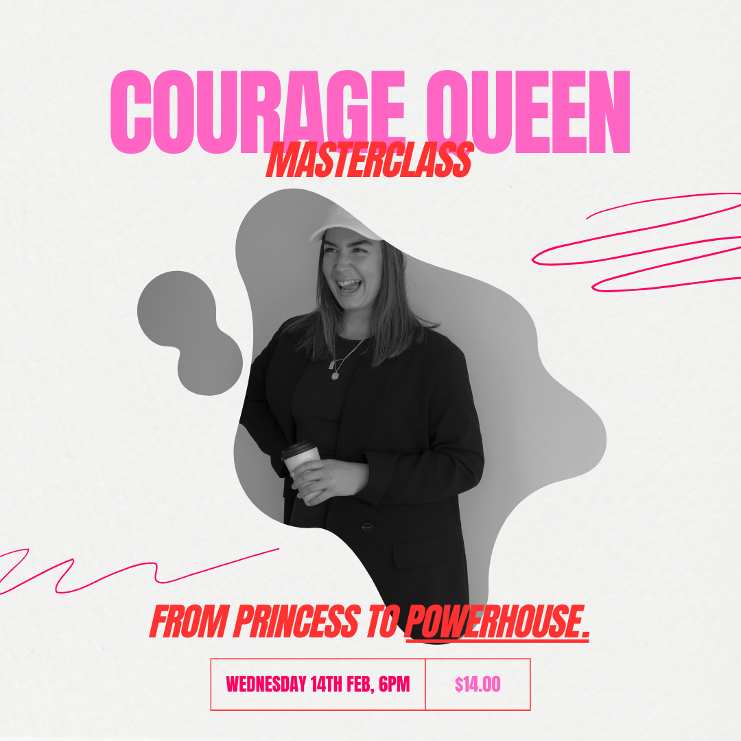 COURAGE QUEEN MASTERCLASS